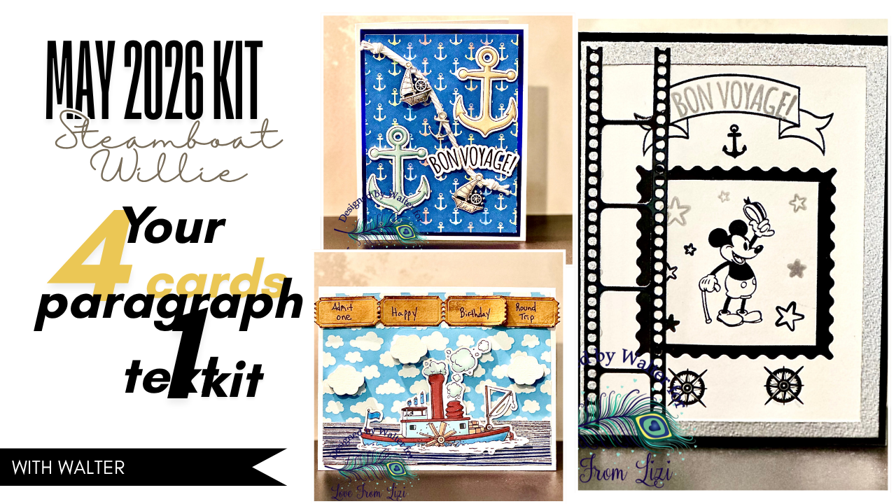 4 Cards | 1 Kit | May 2026 Steamboat Willie Card Kit with Walter | Love from Lizi